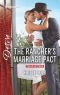 [Texas Extreme 01] • The Rancher's Marriage Pact